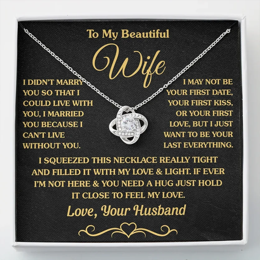 To My Wife "I Can't Live Without You" | Love Knot Necklace - Image 1