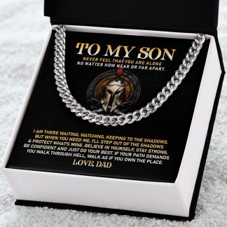 To My Son - Never Fell That You Are Alone | Cuban Link Chain Necklace